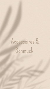 Accessoires & Schmuck